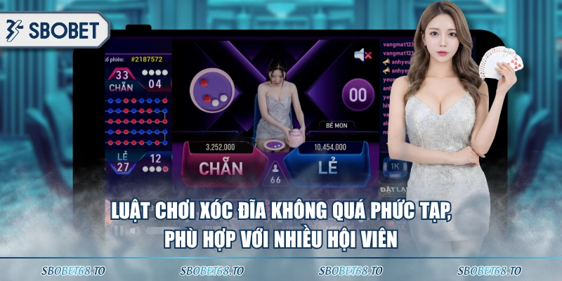 Luật chơi Xóc Đĩa không quá phức tạp, phù hợp với nhiều hội viên