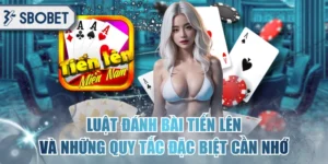 Luật Đánh Bài Tiến Lên Và Những Quy Tắc Đặc Biệt Cần Nhớ