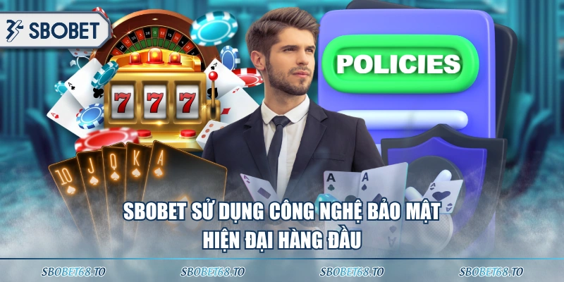 SBOBET sử dụng công nghệ bảo mật hiện đại hàng đầu